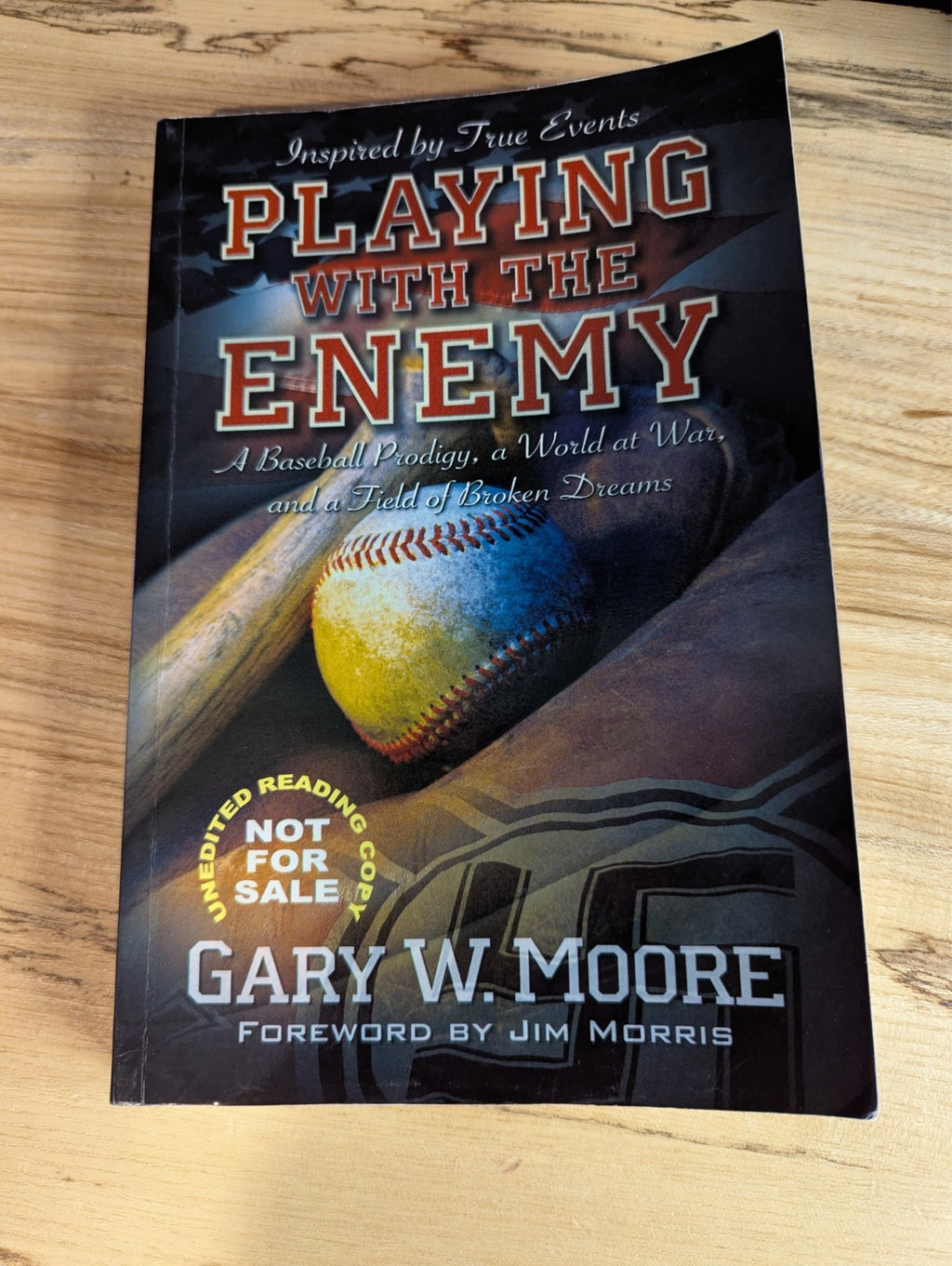 Playing with the Enemy by Gary W. Moore, Unedited Reading Copy *Autograph Signed