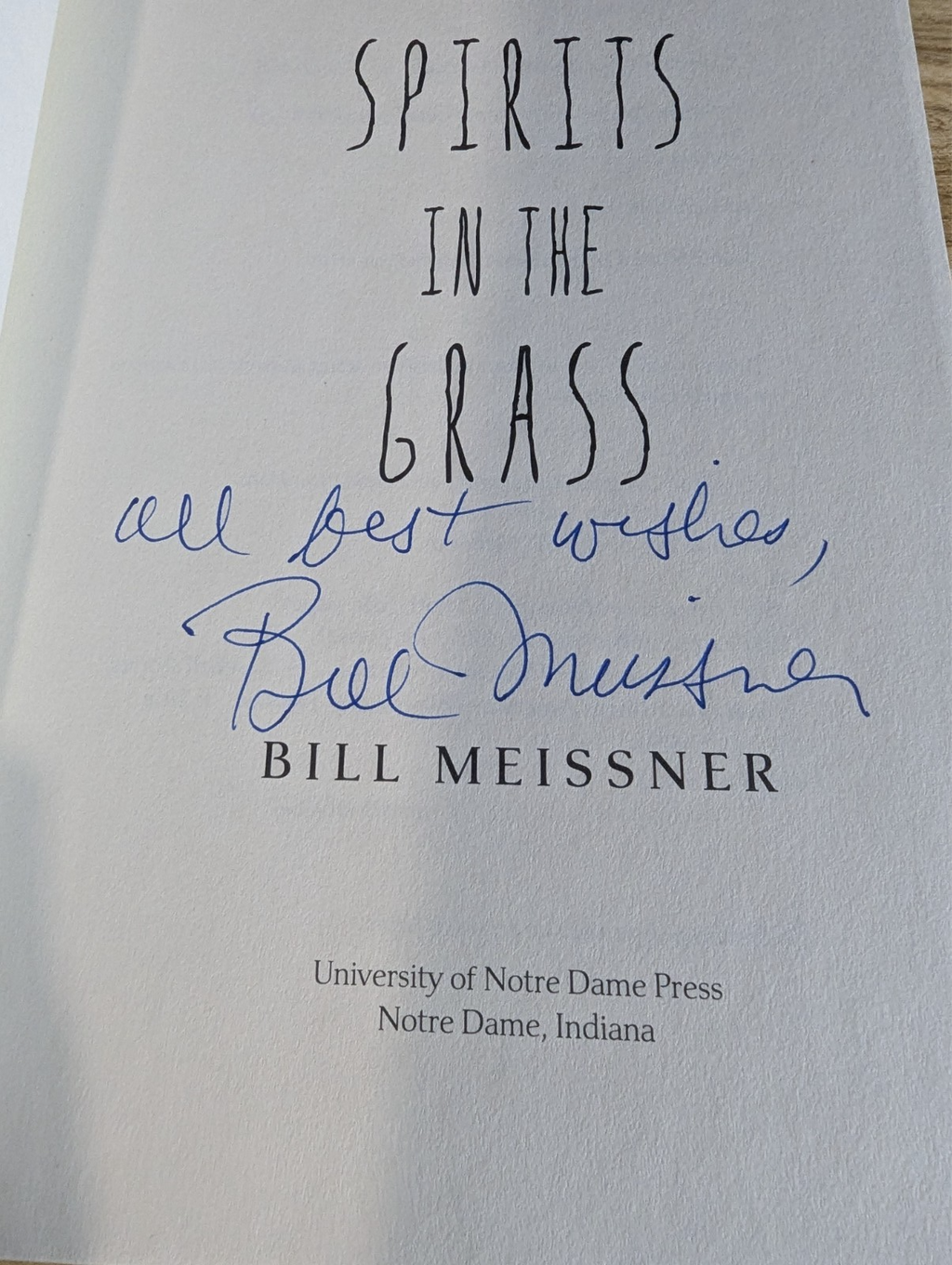Spirits in the Grass by Bill Meissner *Autograph Signed*
