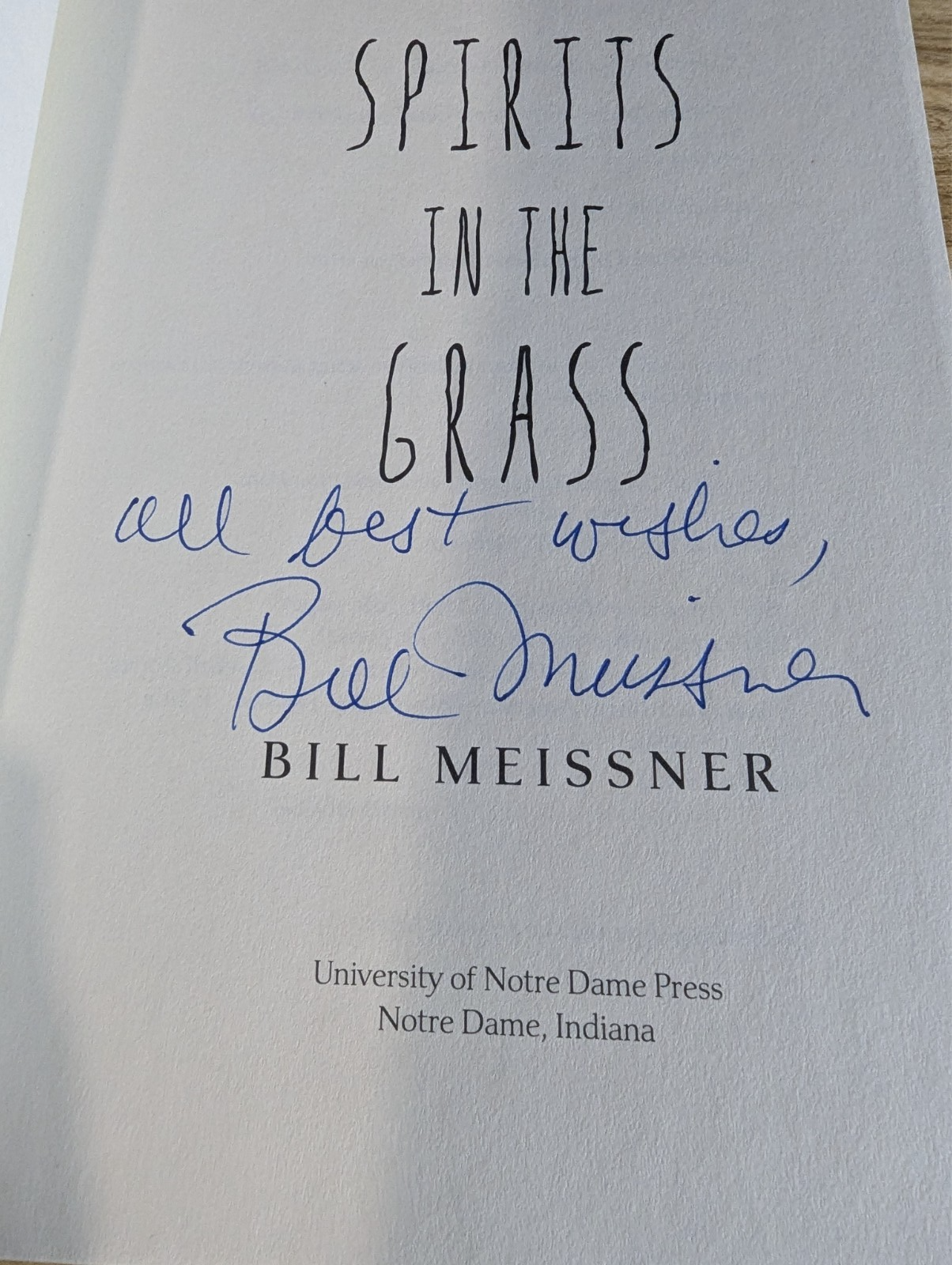 Spirits in the Grass by Bill Meissner *Autograph Signed*